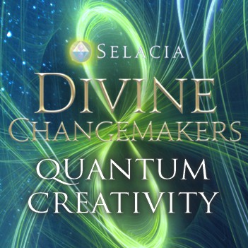 Divine Changemakers: Quantum Creativity